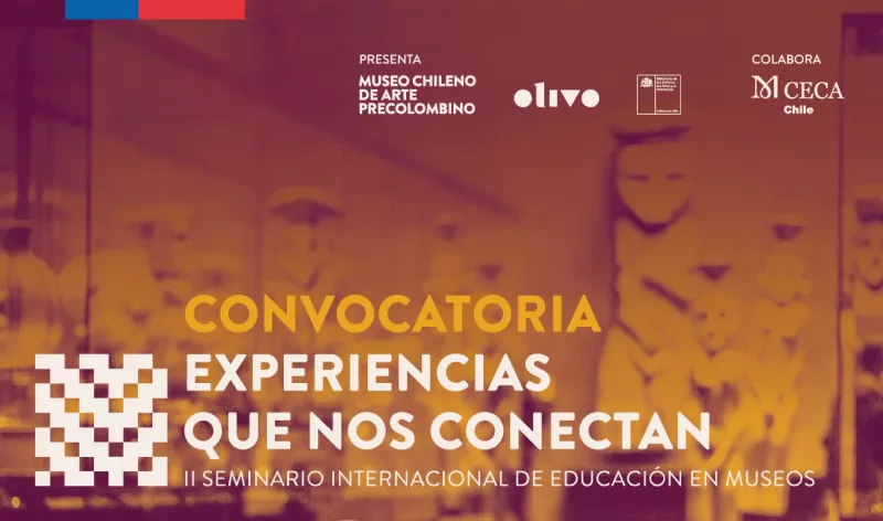 Imagen de la noticia: Museo Chileno de Arte Precolombino invita a participar en el II Seminario Internacional de Educación en Museos: Experiencias que nos conectan 