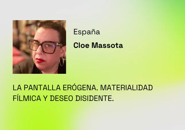 Masterclass de Cloe Masotta "La pantalla erógena. Materialidad fílmica y deseo disidente"
