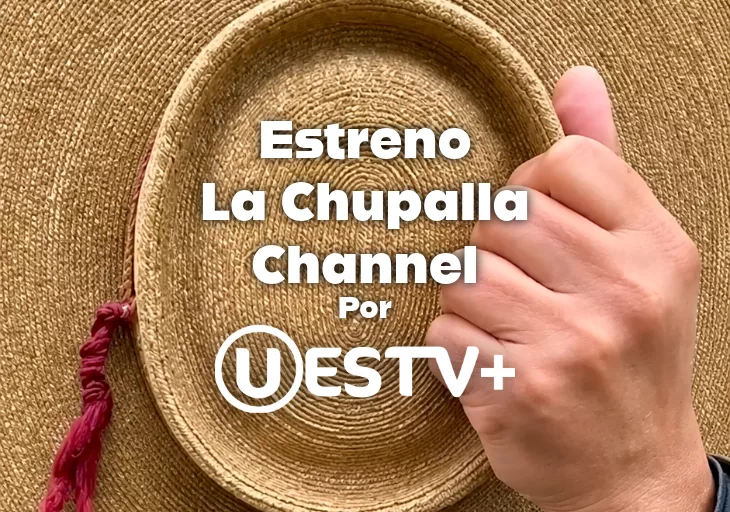 Imagen de la actividad: La Chupalla Channel por UESTV+