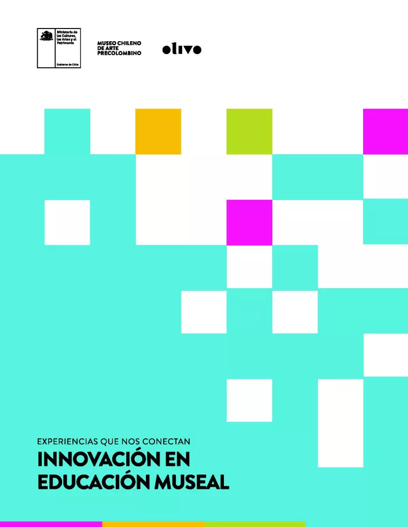 Innovación en educación museal. Experiencias que nos conectan