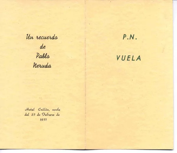P.N. vuela  [manuscrito] Pablo Neruda.