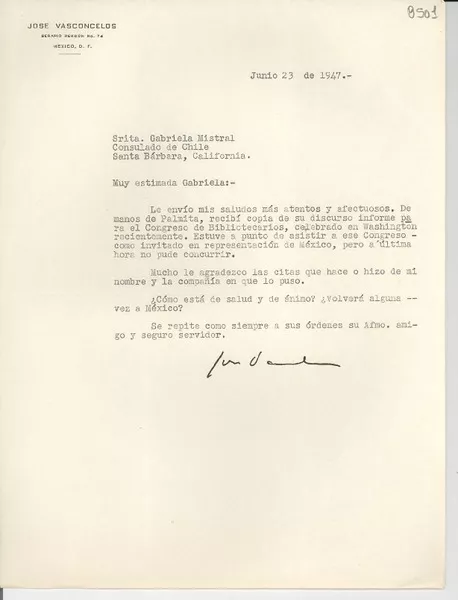 [Carta] 1947 jun. 23, [México D. F.] [a] Gabriela Mistral, Santa Bárbara, California  [manuscrito] José Vasconcelos.