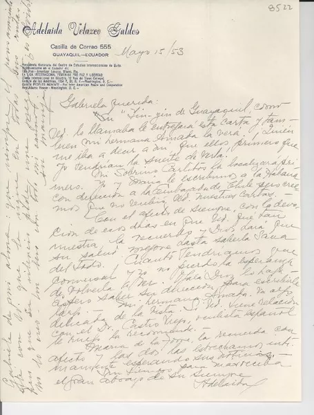 [Carta] [19]53 mayo 15, Guayaquil, Ecuador [a] Gabriela [Mistral]  [manuscrito] Adelaida Velazco Galdos.
