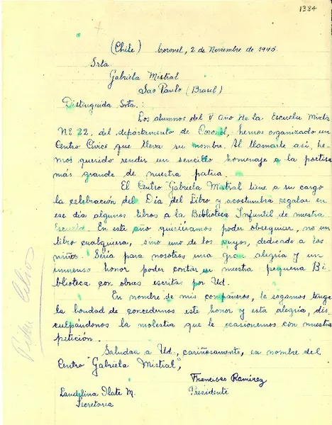 [Carta] 1945 nov. 2, Coronel, [Chile] [a] Gabriela Mistral, Sao Paulo, [Brasil]  [manuscrito] Francisco Ramírez, Laudelina Olate M.