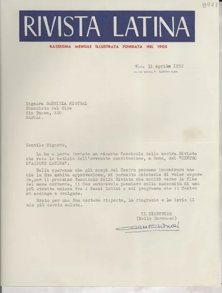 [Carta] 1952 apr. 11, Roma, [Italia] [a] Gabriela Mistral, Napoli, [Italia]  [manuscrito] Nello Carducci.