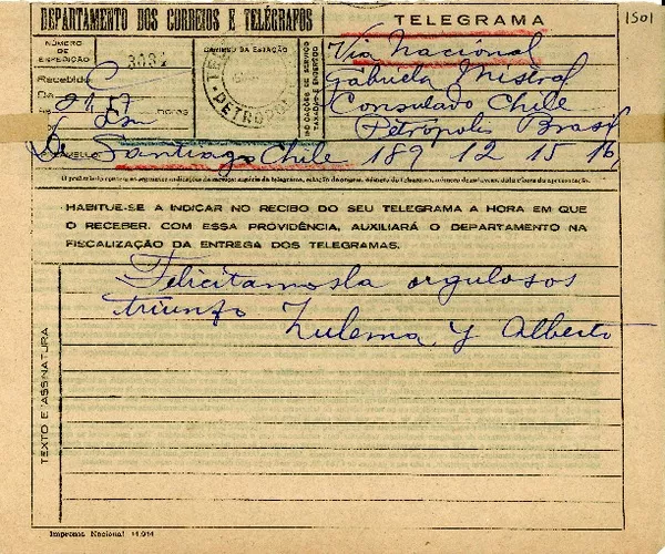 [Telegrama] 1945 nov. 15, Santiago, Chile [a] Gabriela Mistral, Petrópolis, Brasil  [manuscrito] Zulema [de Romero], Alberto [Romero].