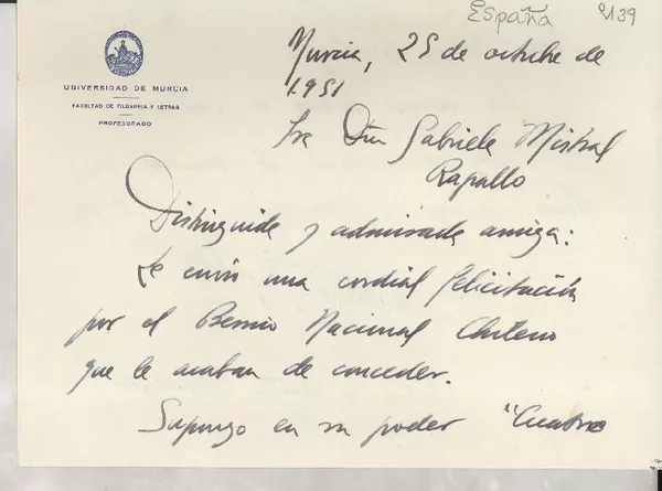[Carta] 1951 oct. 25, Murcia, [España] [a] Gabriela Mistral, Rapallo, [Italia]  [manuscrito] Dictinio de Castillo-Elejabeytia.