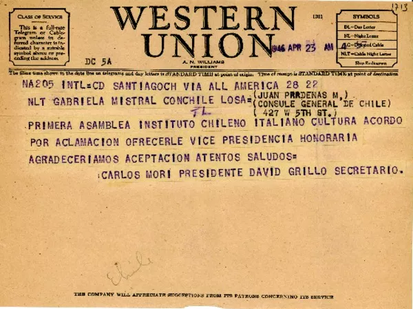 [Telegrama] 1946 abr. 23, Santiago [a] Gabriela Mistral, Los Angeles  [manuscrito] Instituto Chileno-Italiano de Cultura.