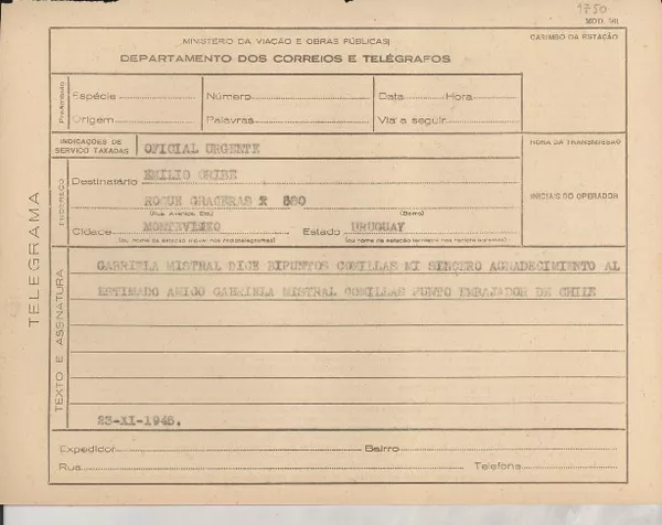 [Telegrama] 1945 nov. 23, [Brasil] [a] Emilio Oribe, Montevideo, Uruguay  [manuscrito] Gabriela Mistral.