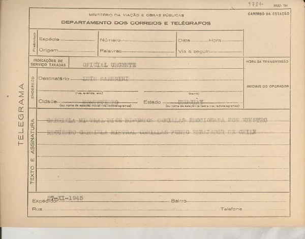 [Telegrama] 1945 nov. 27, [Brasil] [a] Luis Sandrini, Montevideo, Uruguay  [manuscrito] Gabriela Mistral.