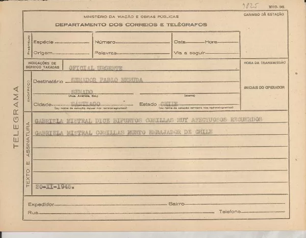 [Telegrama] 1945 nov. 20, [Brasil] [al] Senador Pablo Neruda, Santiago, Chile  [manuscrito] Gabriela Mistral.