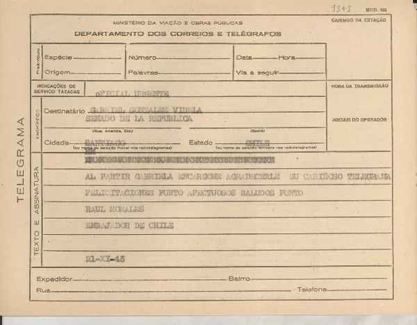 [Telegrama] 1945 nov. 21, [Brasil] [a] Gabriel González Videla, Santiago, Chile  [manuscrito] Raúl Morales.