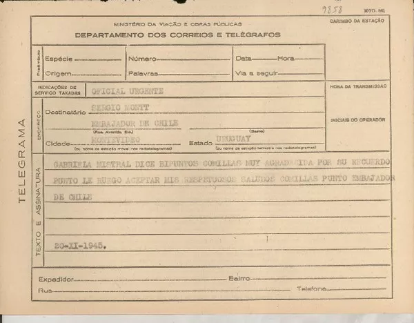 [Telegrama] 1945 nov. 20, [Brasil] [a] Sergio Montt, Montevideo, Uruguay  [manuscrito] Gabriela Mistral.