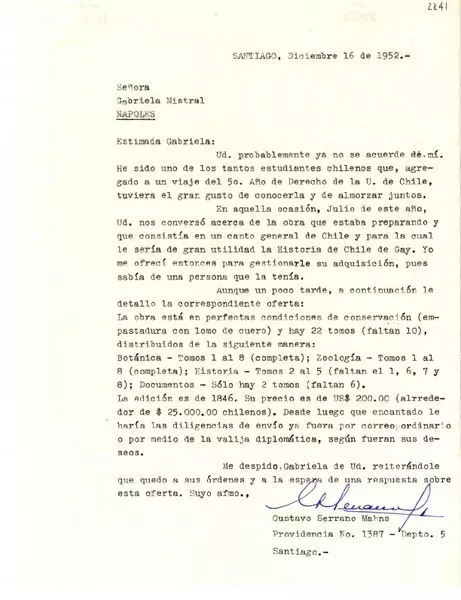 [Carta] 1952 dic. 16, Santiago [a] Gabriela Mistral, Nápoles  [manuscrito] Gustavo Serrano Mahns.