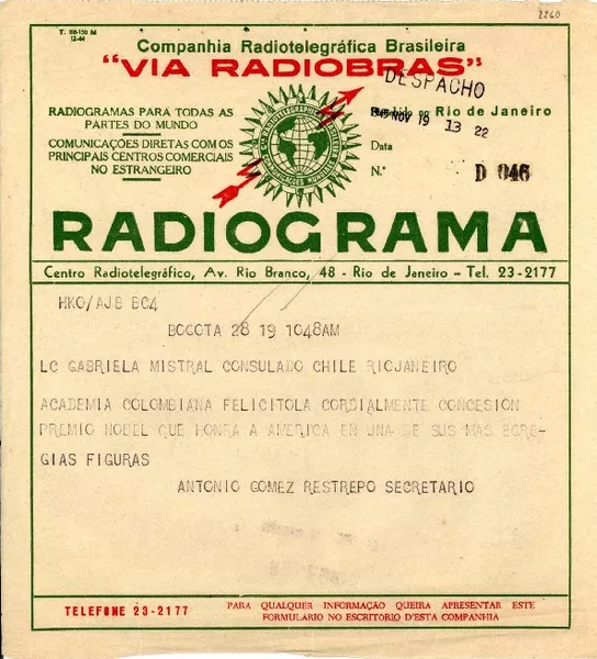 [Telegrama] 1945 nov. 19, Bogotá, [Colombia] [a] Gabriela Mistral, Consulado de Chile, Rio de Janeiro, [Brasil]  [manuscrito] Antonio Gómez Restrepo.