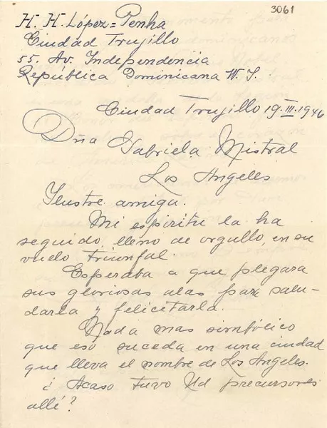 [Carta] 1946 mar. 19, Ciudad Trujillo, República Dominicana [a] Gabriela Mistral, Los Angeles, [EE.UU.]  [manuscrito] H. H. Lopéz.