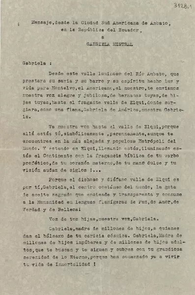 [Discurso] Mensaje, desde la Ciudad Sud Americana de Ambato, en la República del Ecuador, a Gabriela Mistral  [manuscrito] Unión Americana de Mujeres de Ambato.