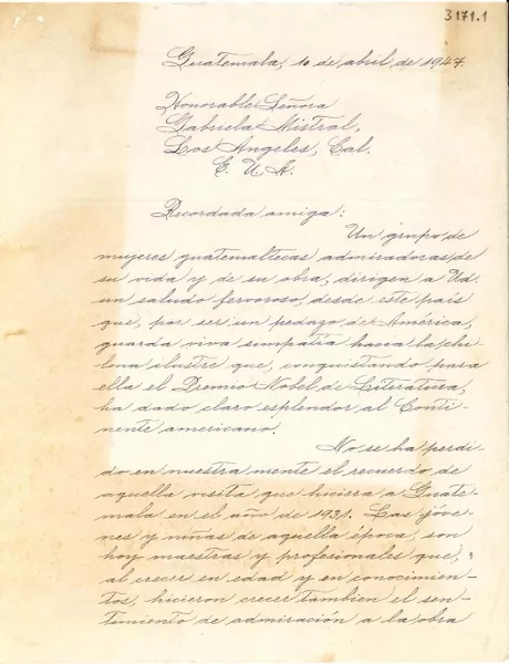 [Carta] 1947 abr. 10, Guatemala [a] Gabriela Mistral, Los Angeles, California, [EE.UU.]  [manuscrito] Graciela Juan de Reina ... [et al.].
