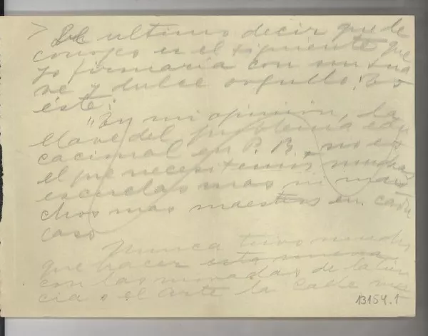 [El último decir que le conozco es el siguiente _]  [manuscrito] [Gabriela Mistral].