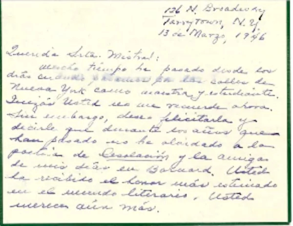 [Carta] 1946 mar. 13, Tarrytown, New York [a] Gabriela Mistral  [manuscrito] De una admiradora.
