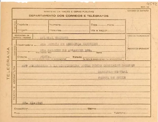 [Telegrama] 1945 nov. 23, [Brasil] [a] Ana Amelia de Mendoca Carneiro  [manuscrito] Gabriela Mistral.