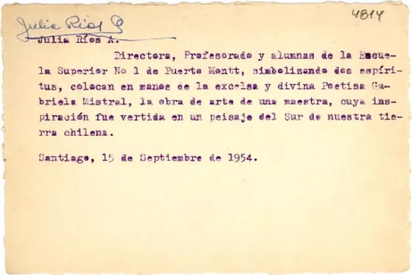 [Tarjeta] 1954 sept. 15, Santiago, [Chile] [a] Gabriela Mistral  [manuscrito] Julia Ríos A.