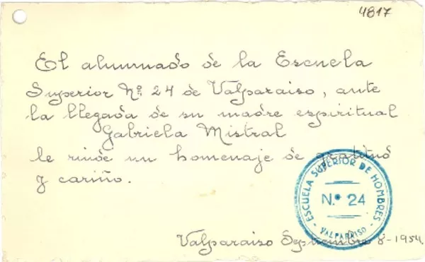 [Tarjeta] 1954 sept. 8, Valparaíso, [Chile] [a] Gabriela Mistral  [manuscrito] Escuela Superior de Hombres N°24 de Valparaíso.
