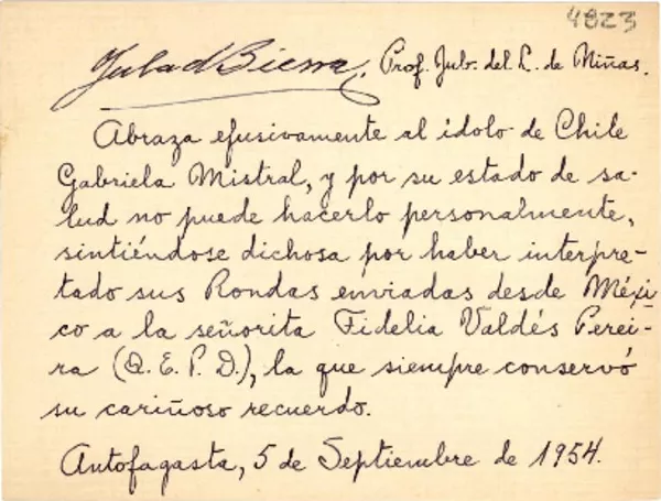 [Tarjeta] 1954 sept. 5, Antofagasta [a] Gabriela Mistral  [manuscrito] Yula de Sierra.