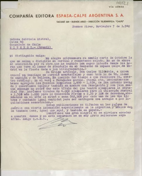 [Carta] 1940 nov. 7, Buenos Aires, Argentina [a] Gabriela Mistral, Consulado de Chile, Niteroi, Brasil  [manuscrito] Manuel Olarra Garmendia.
