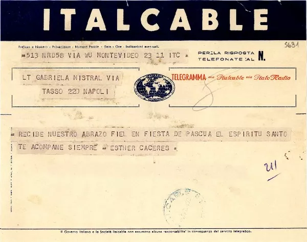 [Telegrama] [1952], Montevideo, [Uruguay] [a] Gabriela Mistral, Napoli, [Italia]  [manuscrito] Esther [de] Cáceres.