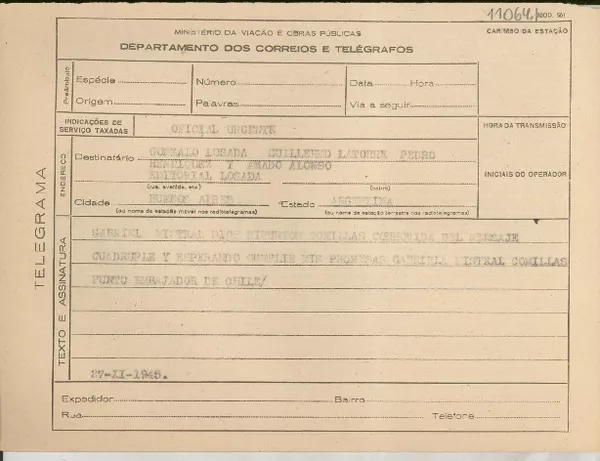 [Telegrama] 1945 nov. 27, [Brasil] [a] Gonzalo Losada ... [et al.], Buenos Aires, Argentina  [manuscrito] Gabriela Mistral.