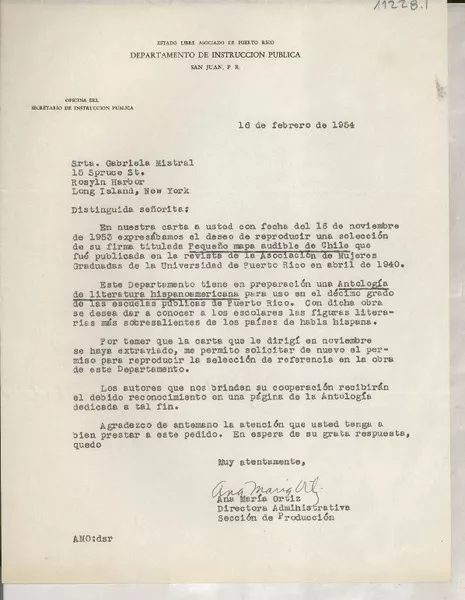 [Carta] 1954 feb. 16, San Juan, Puerto Rico [a] Gabriela Mistral, Rosyln [i.e. Roslyn] Harbor, Long Island, New York, [EE.UU.]  [manuscrito] Ana María Ortiz.