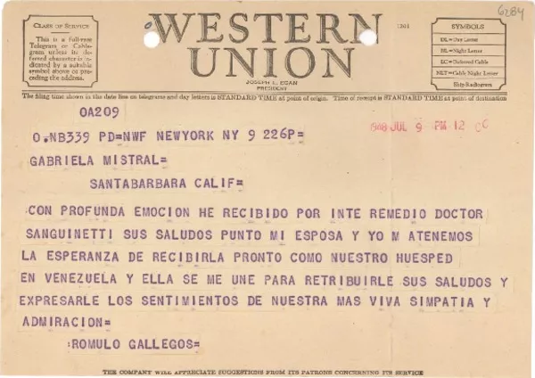 [Telegrama] 1948 jul. 9, New York, [EE.UU.] [a] Gabriela Mistral, Santa Barbara, Calif., [EE.UU.]  [manuscrito] Rómulo Gallegos.