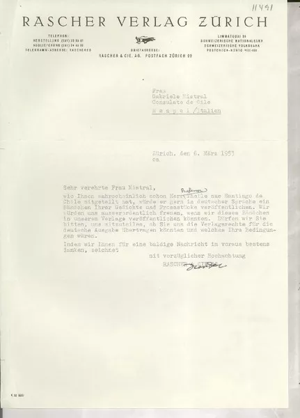 [Carta] 1953 März 6, Zürich, [Switzerland] [a] Frau Gabriele [i.e. Gabriela] Mistral, Consulate de Chile, Neapel, Italien  [manuscrito] Rascher & Cie. Ag.