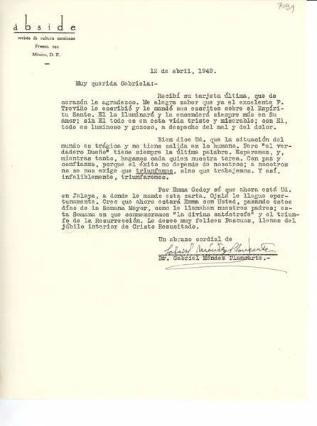 [Carta] 1949 abr. 12, [México D.F.] [a] Gabriela [Mistral], [Jalapa, México]  [manuscrito] Gabriel Méndez Plancarte.
