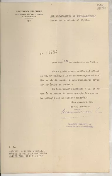 [Memorandum] N° 11784, 1949 nov. 18, Santiago [a] la Señorita Gabriela Mistral, Consul de Chile en comisión, Jalapa, Ver., México  [manuscrito] Manuel Trucco.