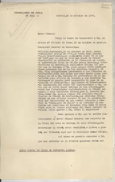 [Oficio] N° 20419, 1935 oct. 16, Madrid, [España] [al] Señor Cónsul de Chile en Comisión, Lisboa, [Portugal]  [manuscrito] / Ricardo Reyes Cónsul-Encargado.
