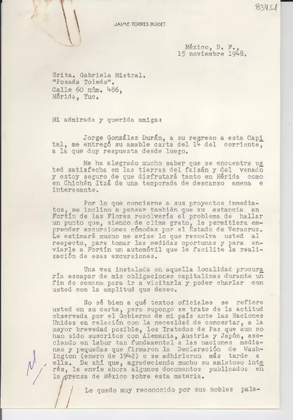 [Carta] 1948 nov. 15, México, D. F., México [a] Gabriela Mistral, Mérida, [México]  [manuscrito] [Jaime Torres Bodet].