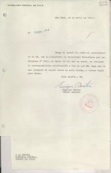 [Oficio] N° 0526-426, 1953 abr. 20, New York, Estados Unidos [a la] Señora Gabriela Mistral, Cónsul de Chile  [manuscrito] Enrique Bustos, Cónsul General.