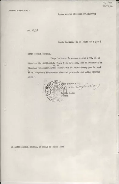 [Oficio] N° 4416, 1948 jul. 21, Santa Barbara, [EE.UU.] [al] Señor Cónsul General de Chile en Nueva York, [EE.UU.]  [manuscrito] / Lucila Godoy, Cónsul.