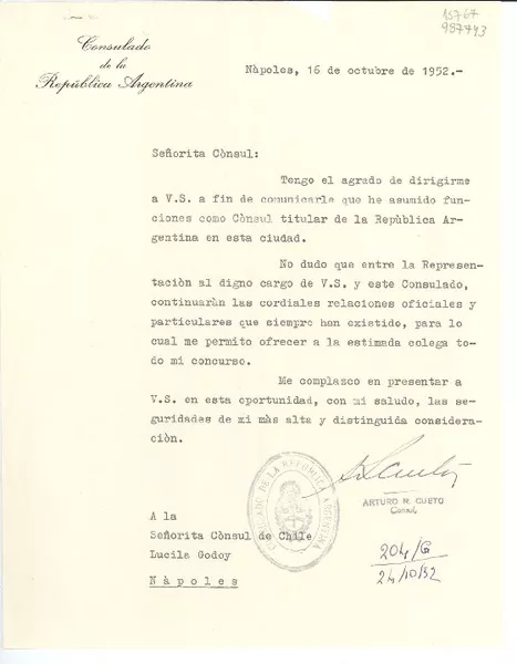 [Carta] 1952 oct. 16, Nápoles, [Italia] [a la] Señorita Cónsul de Chile, Lucila Godoy, Nápoles, [Italia]  [manuscrito] Arturo R. Cueto, Cónsul.