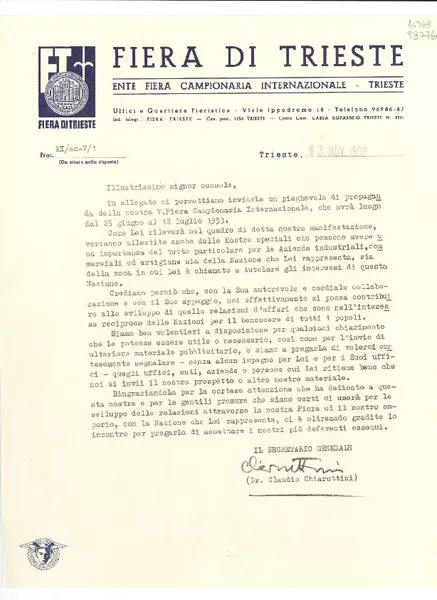[Carta] 1952 nov. 13, Trieste, [Italia] [al] Illustrissimo Signor Console, [Italia]  [manuscrito] Il Segretario Generale, Dr. Claudio Chiaruttini.