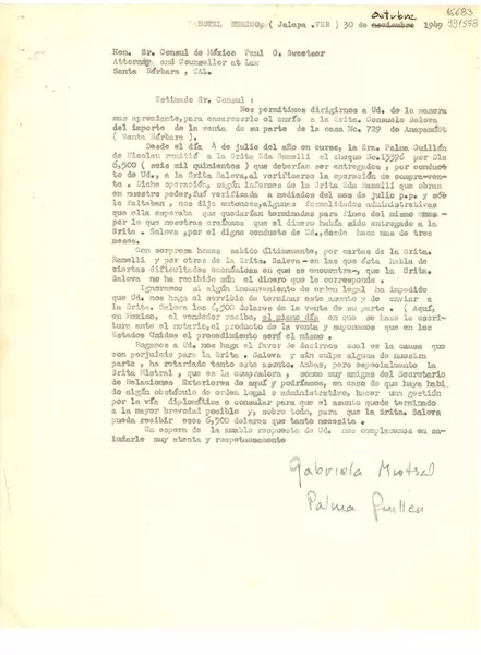 [Carta] 1949 oct. 30, Jalapa, Veracruz, [México] [a] Hon. Sr. Cónsul de México Paul G. Sweetser, Attornay and Counsellor at Law, santa Bárbara, Cal.  [manuscrito] Gabriela Mistral y Palma Guillén.