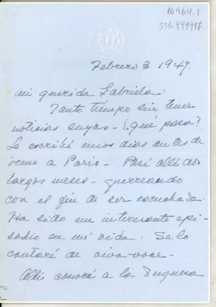 [Carta] 1947 feb. 3, [Washington, Estados Unidos?] [a] Gabriela [Mistral, Los Angeles, Estados Unidos]  [manuscrito] Ana [del Pulgar de Burke].