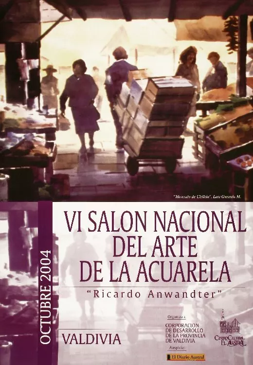 VI salón nacional del arte de la acuarela "Ricardo Andwandter". [estampa] :
