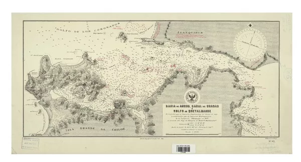Bahía de Ancud, Canal de Chacao y Golfo de Quetalmahue  [material cartográfico] levantado por la Comisión Esploradora de Chiloé en 1896 y ampliada por la Comisión Hidrográfica de la Cañonera "Pilcomayo" en 1899 al mando del Cap. de Fragata Sr. Roberto Maldona C.