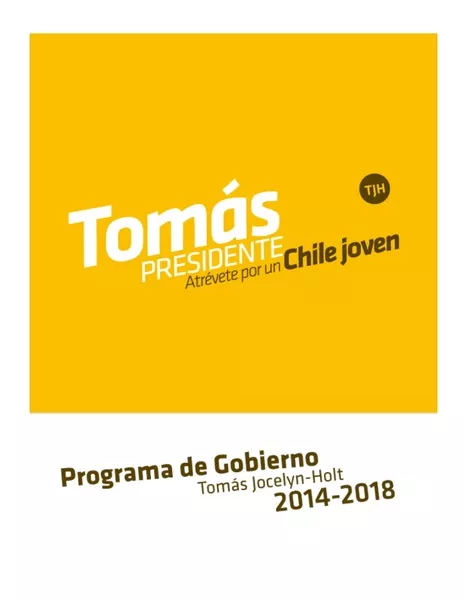 Programa de gobierno Tomás Jocelyn-Holt 2014-2018. [recurso electrónico] :