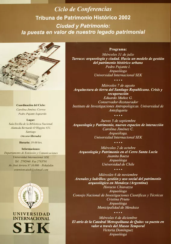 Ciclo de conferencias tribuna de patrimonio histórico 2002 : ciudad y patrimonio: la puesta en valor de nuestro legado patrimonial . [estampa] :