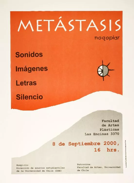 Metástasis sonidos, imágenes, letras, silencio. [estampa] :