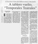 A tablero vuelto, "Temporales teatrales"  [artículo] Carmen Gloria Muñoz.
